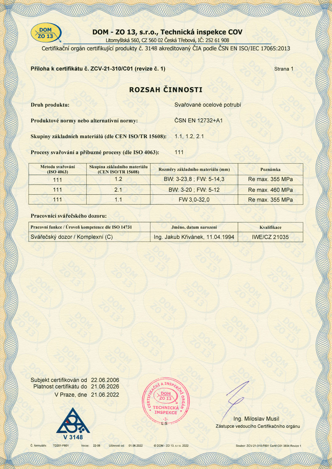 Příloha k certifikátu procesu svařování podle ČSN EN ISO 3834-2:2022 (ZCV-21-310/C01)
